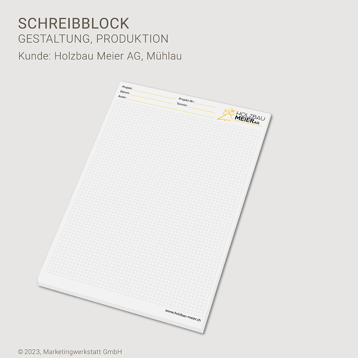 WEB1_MW_Projekt_Holzbau-Meier_Schreibblock_09-2023
